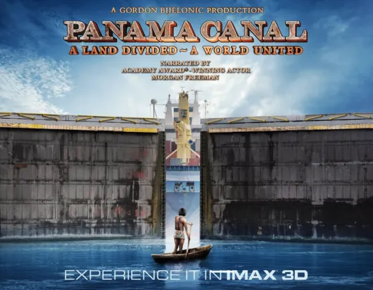 Panama Canal IMAX